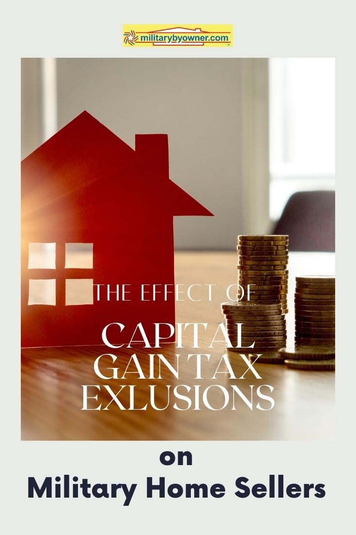 The Effect of Capital Gain Tax Exclusions on Military Home Sellers